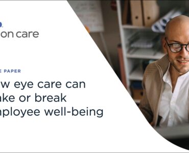 How eye care can make or break employee well-being