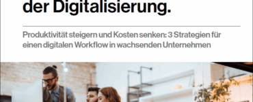 Agiler durch digitale Transformation So profitieren wachsende Unternehmen von der Digitalisierung